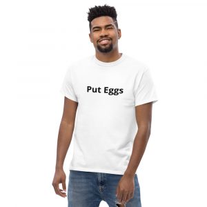 Men’s Put Eggs heavyweight tee